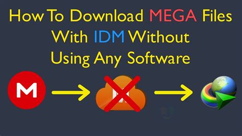 How to Download Mega Files Using IDM in 2022 .